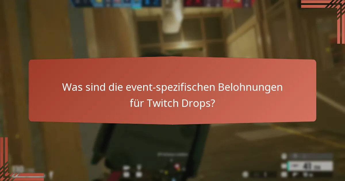 Wie beansprucht man Twitch Drops-Belohnungen in Tom Clancy’s Rainbow Six Siege?