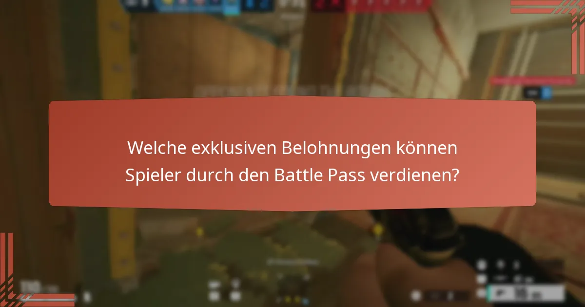 Wie bewertet man den Wert der Belohnungen im Battle Pass?