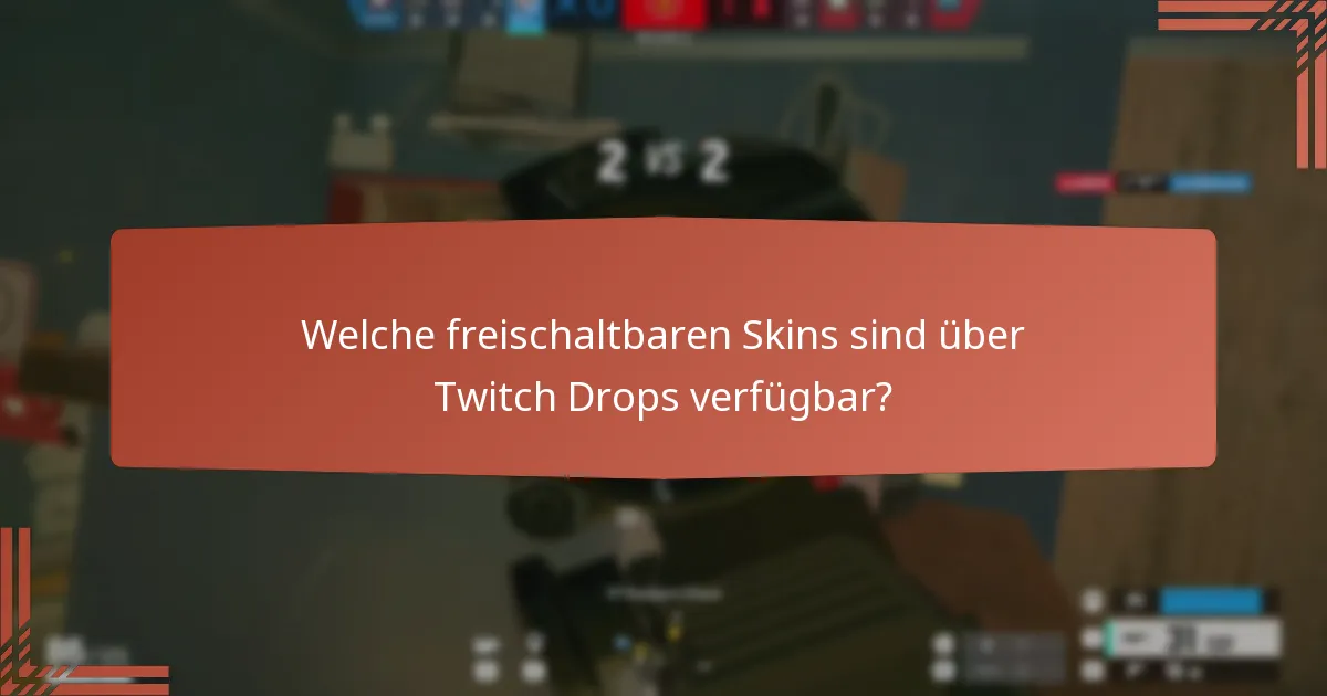 Was sind die event-spezifischen Belohnungen für Twitch Drops?
