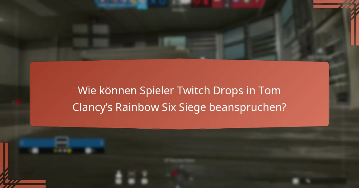 Wie verbessert das Engagement der Community die Twitch Drops-Belohnungen?